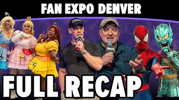 Full Recap | FAN EXPO Denver 2025