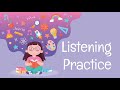 Listening Practice (grade 7)