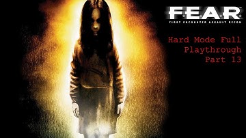 The Egg Robots are AGAIN!?!? | F.E.A.R. Hard Mode Full Playthrough Episode 13