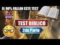 TEST BÍBLICO QUE EL 90% DE LOS CRISTIANOS FALLAN - PARTE 2