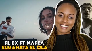 First Time Hearing FL EX FT. NAFEA – ELMAHATA EL OLA Reaction (With English Translations) 👀🇪🇬 