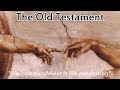 The Old Testament - Quick Summary