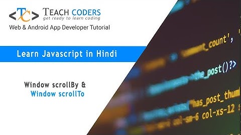 Window scrollBy & scrollTo