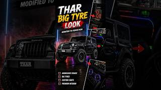 🔥 Thar Big Tyre Look 🔥 #Thar #MahindraThar #TharModified #BigTyre #CarModification #tharlovers