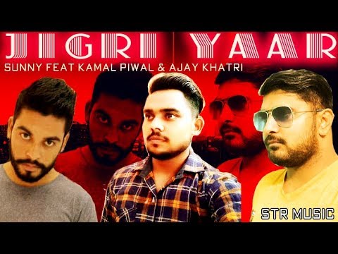 jigri-yaar-||-sunny-||-kamal-piwal-||-ajay-khatri-||-latest-punjabi-song-2018-||-str-music