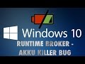 Windows 10 - Runtime Broker - CPU Auslastung stoppen - Akku Killer vermeiden - TheAskarum