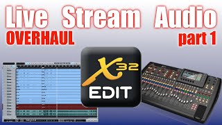 PROPER PREP FOR BIG OVERHAUL RESULTS  |  MultiTracks, DAW, X32-Edit