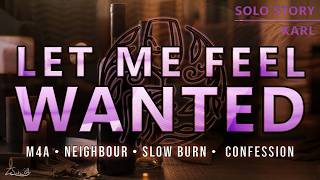 'Let Me Feel Wanted...' | Divorced Neighbour x Single Parent Listener | M4A Audio RP | Romance
