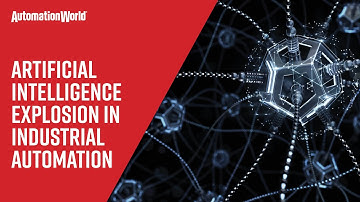The Artificial Intelligence Explosion in Industrial Automation