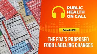 852 - The FDA’s Proposed Food Labeling Changes