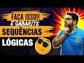 Faça isso para GABARITAR as SEQUÊNCIAS LÓGICAS - RLM para CONCURSOS