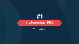 Implementasi PBO pada Java