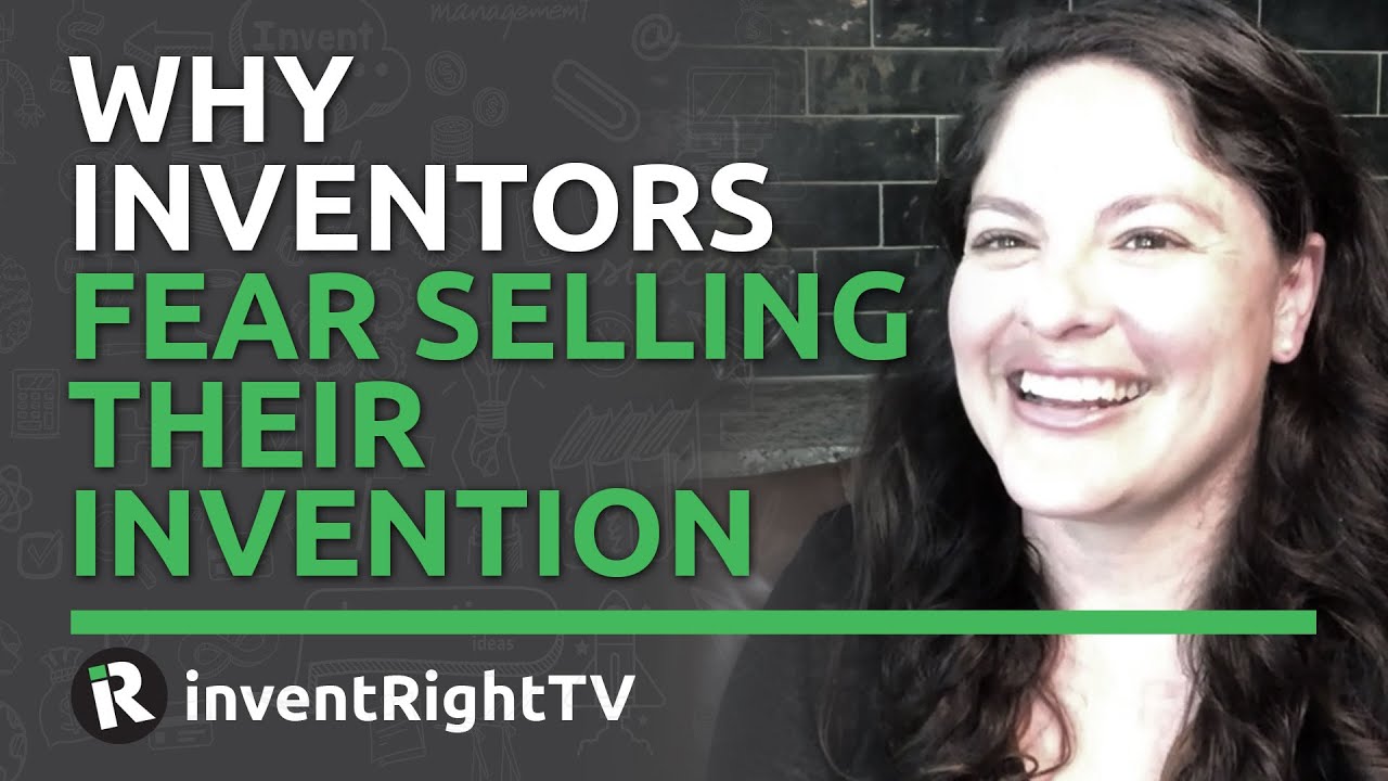 Why Inventors Fear Selling Their Invention - YouTube