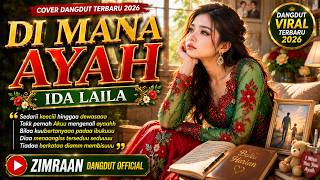 DIMANA AYAH 🌙 Cover Dangdut Arabiyah Paling Menyentuh | Ida Laila | Zimraan Dangdut Official