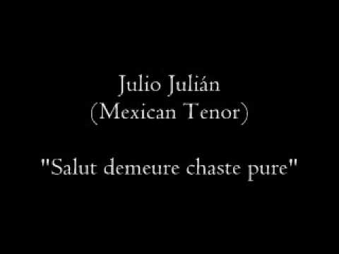 Julio Julin - Salut Demeure Chaste Pure (Faust - G...