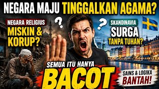 BENARKAH NEGARA MAJU MENINGGALKAN AGAMA KARENA TUHAN SUDAH TIDAK DIPERLUKAN?