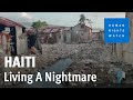 People in haiti are living a nightmare