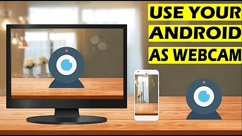 How to Use Your Smartphone as Webcam For Free?