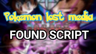 Lost Pokemon anime script FOUND!