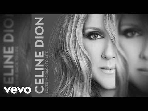 Céline Dion - Loved Me Back to Life (Official Audio)