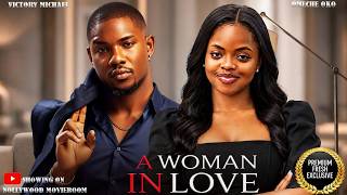A WOMAN IN LOVE - (VICTORY MICHAEL, OMECHE OKO) Latest Nigerian Movies 2026