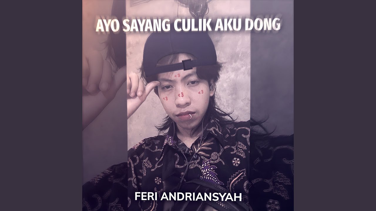 Ayo Sayang Culik Aku Dong