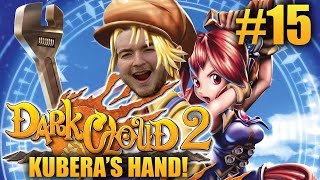 KUBERA'S HAND! #15 (Dark Cloud 2 Playthrough)