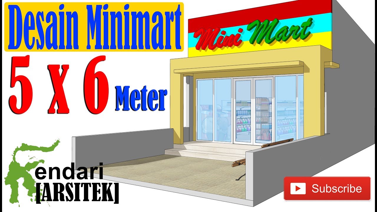  Desain  Minimart Sederhana 5 X  6  Meter YouTube