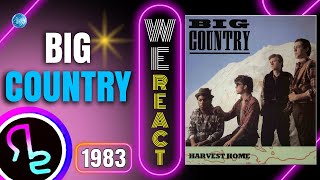 We React To Big Country - Harvest Home