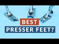 Top 5 Presser Feet That Aren't a Waste of Money