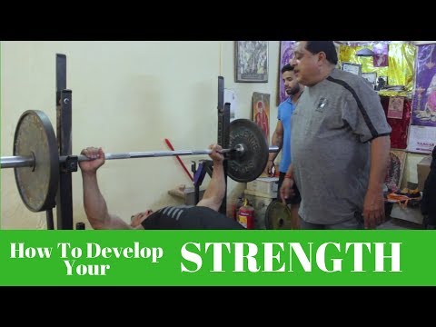 How To Develop Your Strength