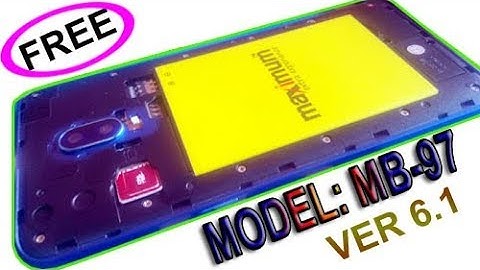MAXIMUM MB-97 MT6580 VER 6.1 FLASH FILE & TUTORIAL FREE