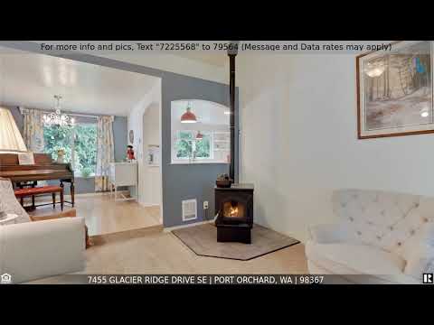 7455 Glacier Ridge Drive SE, Port Orchard, WA home video tour