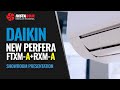 New air conditioner Daikin Perfera FTXM-A RXM-A | Showroom Presentation
