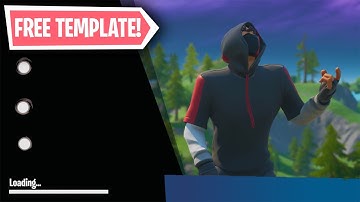 FREE Animated Custom Loading Screen Template - Fortnite Ikonic Skin