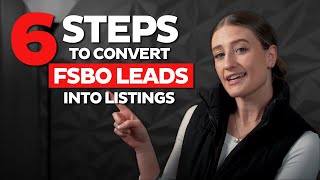 FSBO to Listing Machine: 6 Steps to Convert FSBO Leads