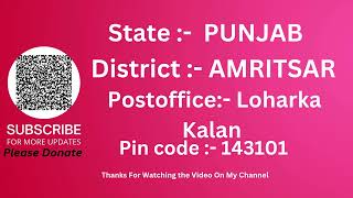 Punjab Amritsar Loharka kalan Ka pin code 143101 / Amritsar Loharka kalan ka post office