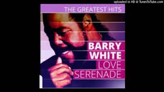 Barry White - Love Serenade (Part I &amp; II)