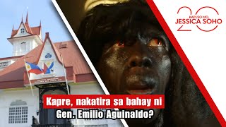 Kapre, Nakatira Sa Bahay Ni Gen. Emilio Aguinaldo? Kapuso Mo, Jessica Soho