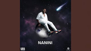 Lebza TheVillain – Nanini feat. Nkosazana Daughter, Azana, Musa Keys & TbO