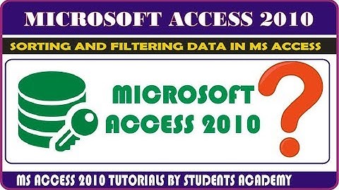 Microsoft Access 2010 || Sorting and Filtering Data in MS Access Urdu | Hindi