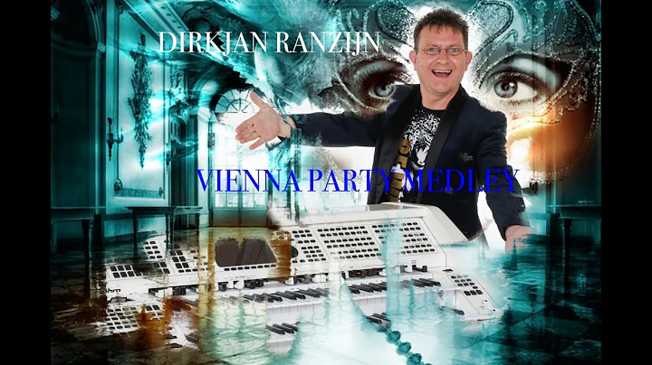 DirkJan Ranzijn  - Vienna Party Medley