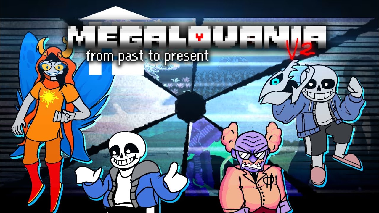 [S] Megalovania: From Past to Present V2
