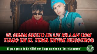 El GESTO de LIT KILLAH con TIAGO PZK en el tema 