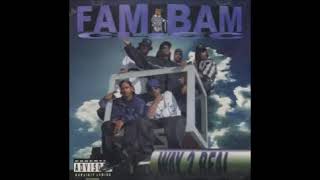 Fam Bam Clicc - Time 2 Chill