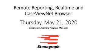 Remote Reporting, Realtime, CaseViewNet Browser,  and Writer Adjustment Basics