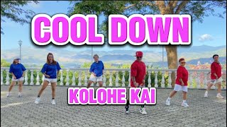 COOL DOWN | KOLOHE KAI | DJ KENT JAMES REMIX | DANCE TRENDS | DANCE YOUR MOVE | RFDF