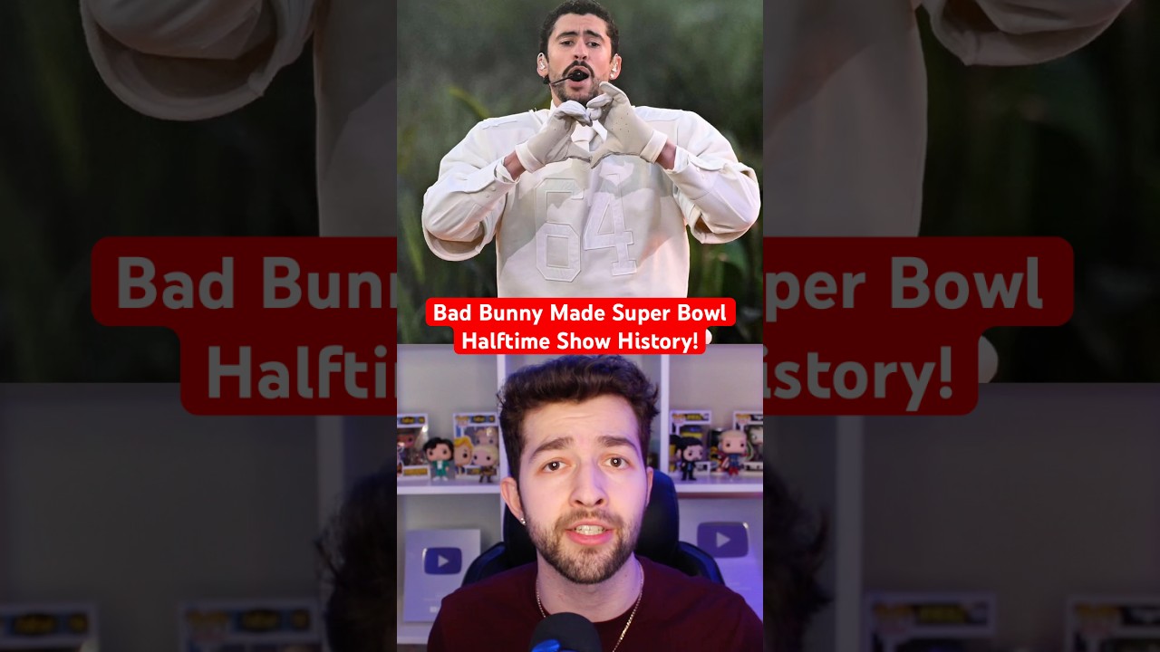 Bad Bunny Made Super Bowl Halftime Show History!