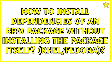 How to install dependencies of an rpm package without installing the package itself? (rhel/fedora)?
