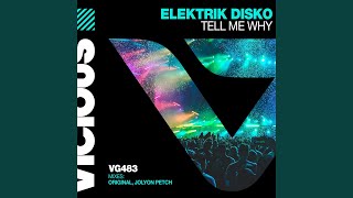 Tell Me Why (Mind Electric Extended Remix)